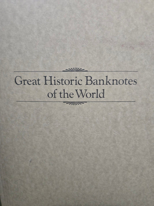 Great Historical Banknotes of the World Collection (73 notes)